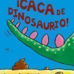 portada del cuento infantil ¡caca de dinosaurio!