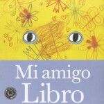 Mi amigo libro portada del libro