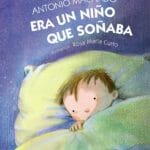 Era un niño que soñaba