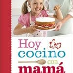 Hoy cocino con mamá