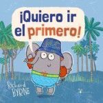 Quiero-ir-el-primero