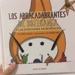 Los abracadabrantes de Bojiganga y las emociones desbordadas