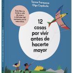 12 cosas por vivir antes de hacerte mayor