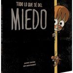 Todo lo que sé del miedo