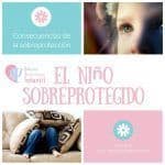 niño sobreprotegido