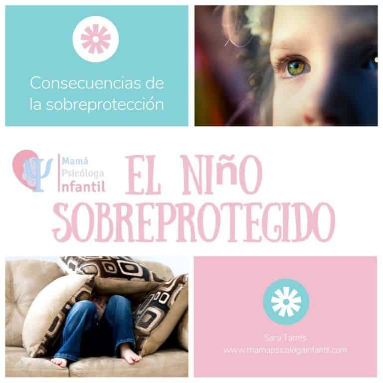 El niño Sobreprotegido