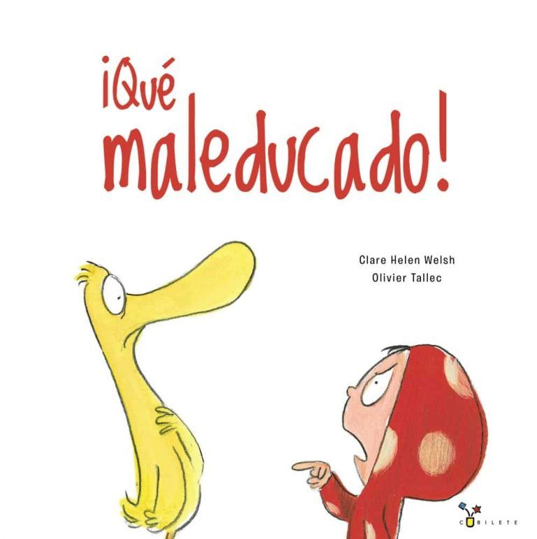 ¡Qué mal educado