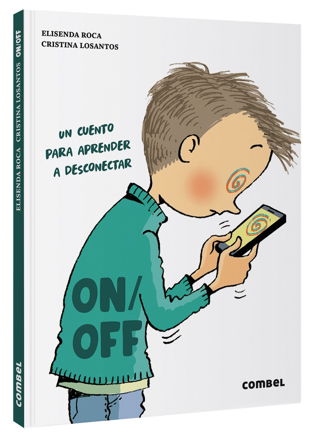 On/Off, un cuento para aprender a desconectar. Colección: Adelante