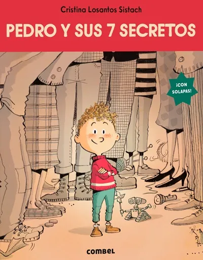 Pedro y sus 7 secretos, álbum ilustrado de Cristina Losantos Sistach, editorial Combel