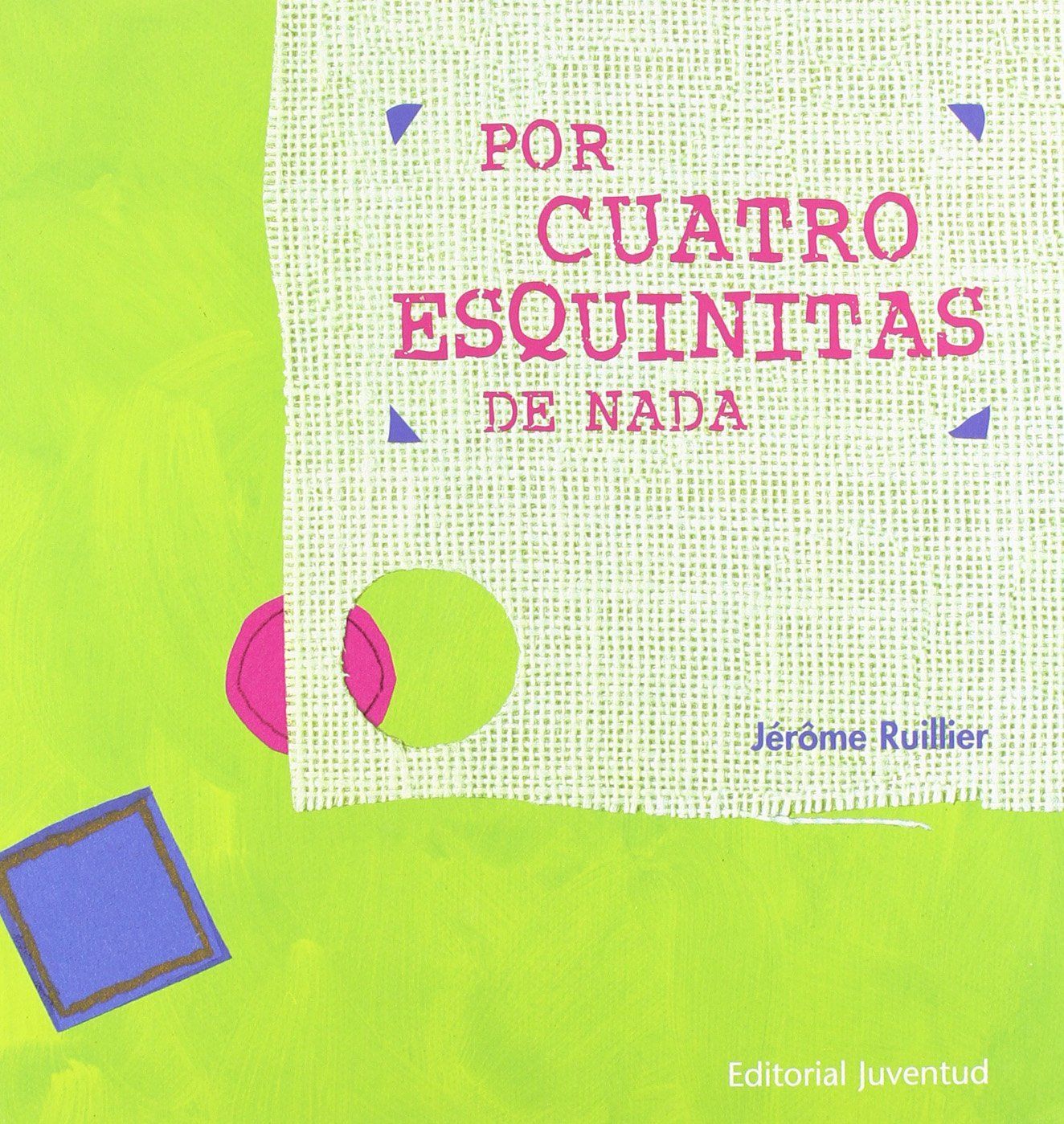 Portada del libro Por cuatro esquinitas de nada