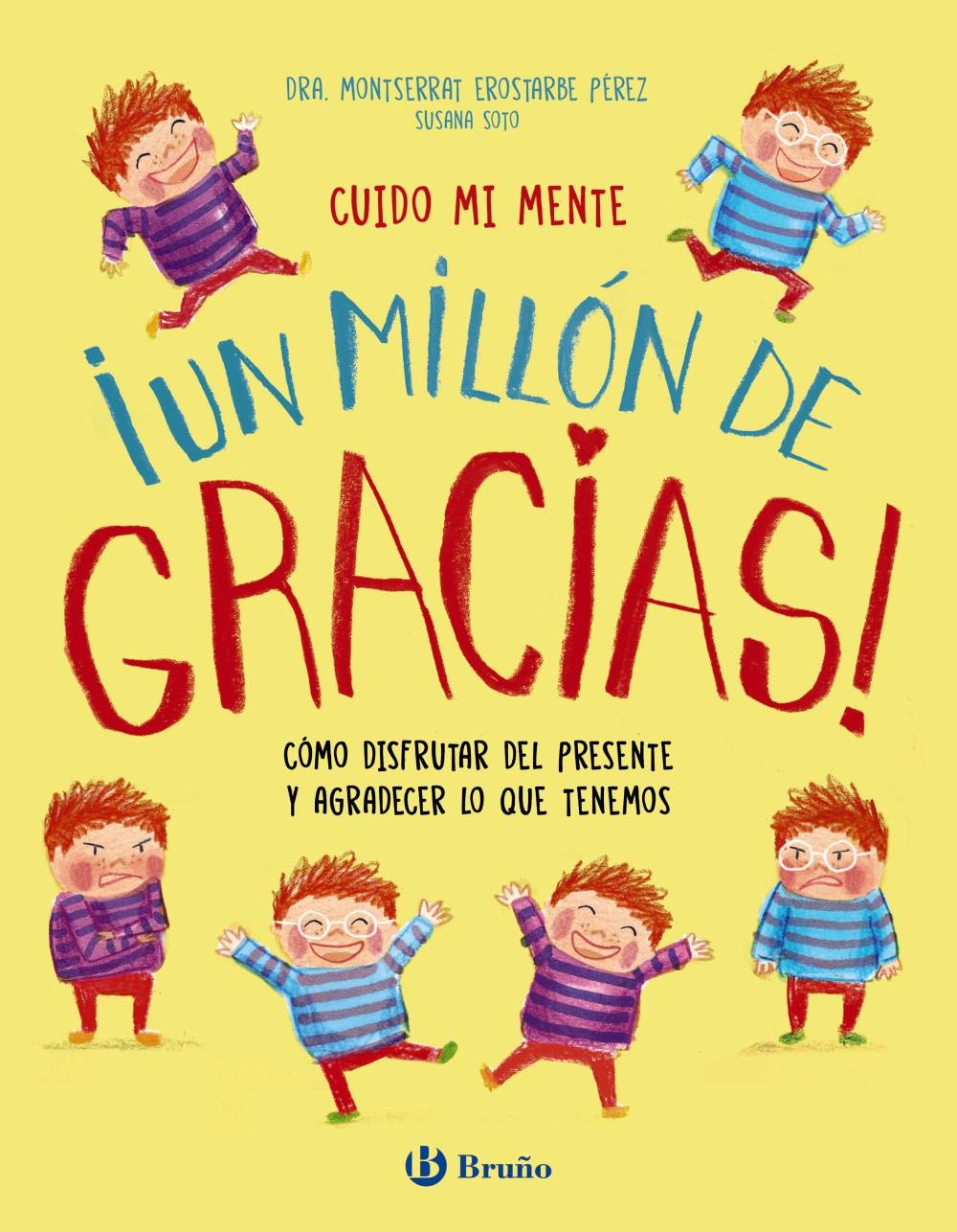 Portada del libro infantil ¡Un millón de gracias! Cómo disfrutar del presente y agradecer lo que tenemos, de la colección Cuido mi mente.